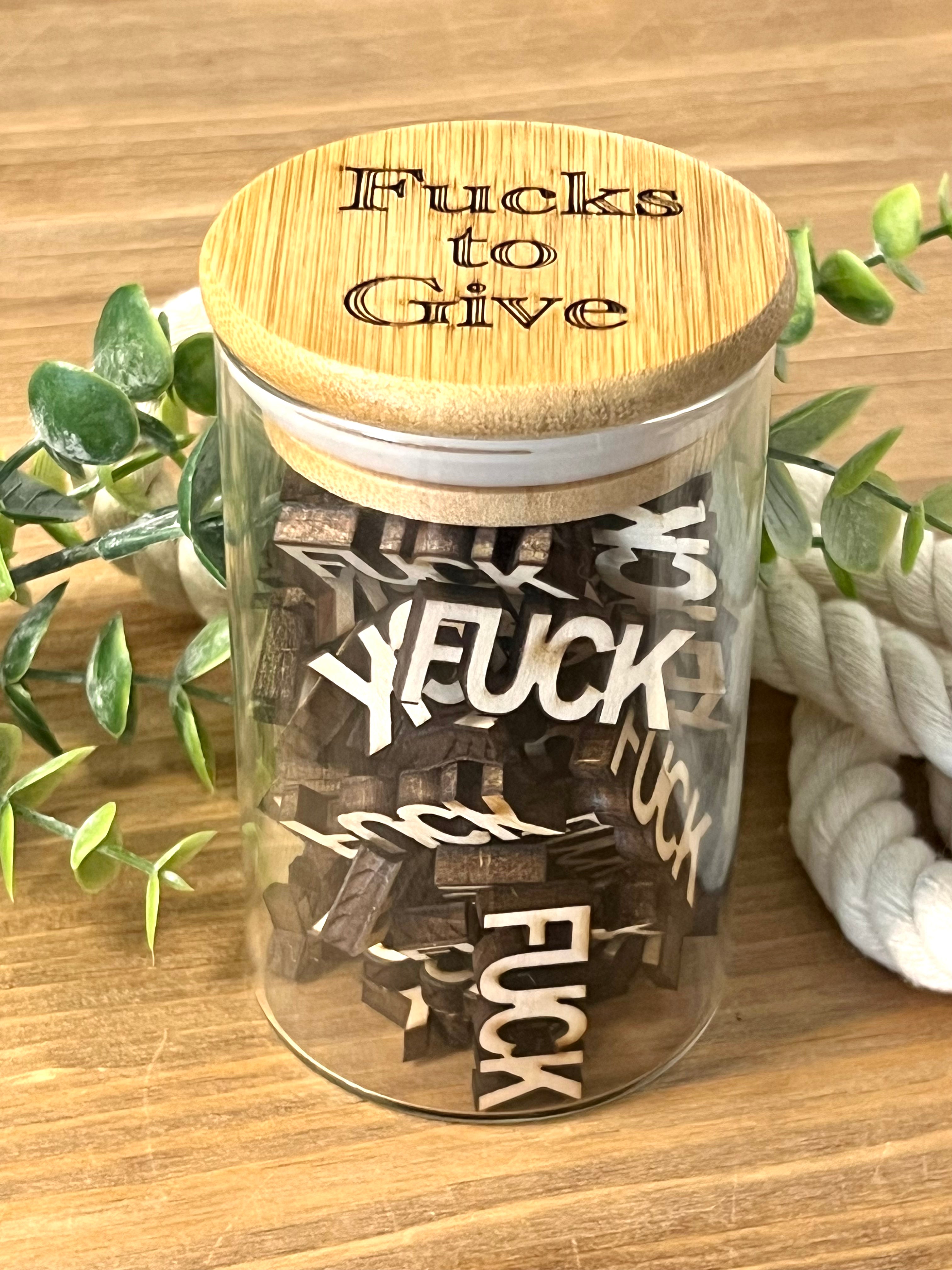  Fucks to Give,Jar of Fuck Gift Jar,Give a Fucks in a